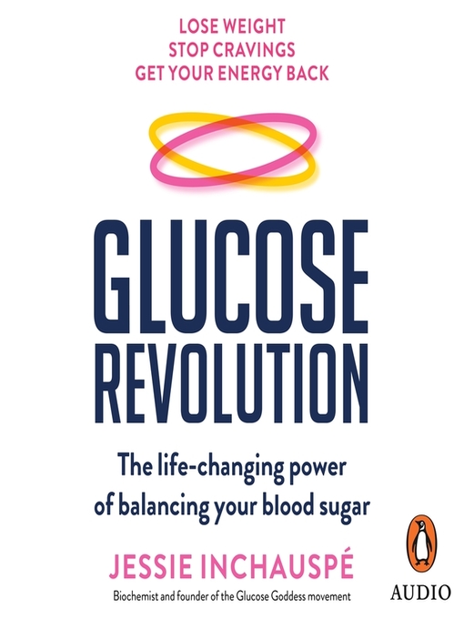 Title details for Glucose Revolution by Jessie Inchauspé - Wait list